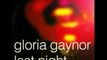 GLORIA GAYNOR - LAST NIGHT (steve anderson mardi gras mix) HQ