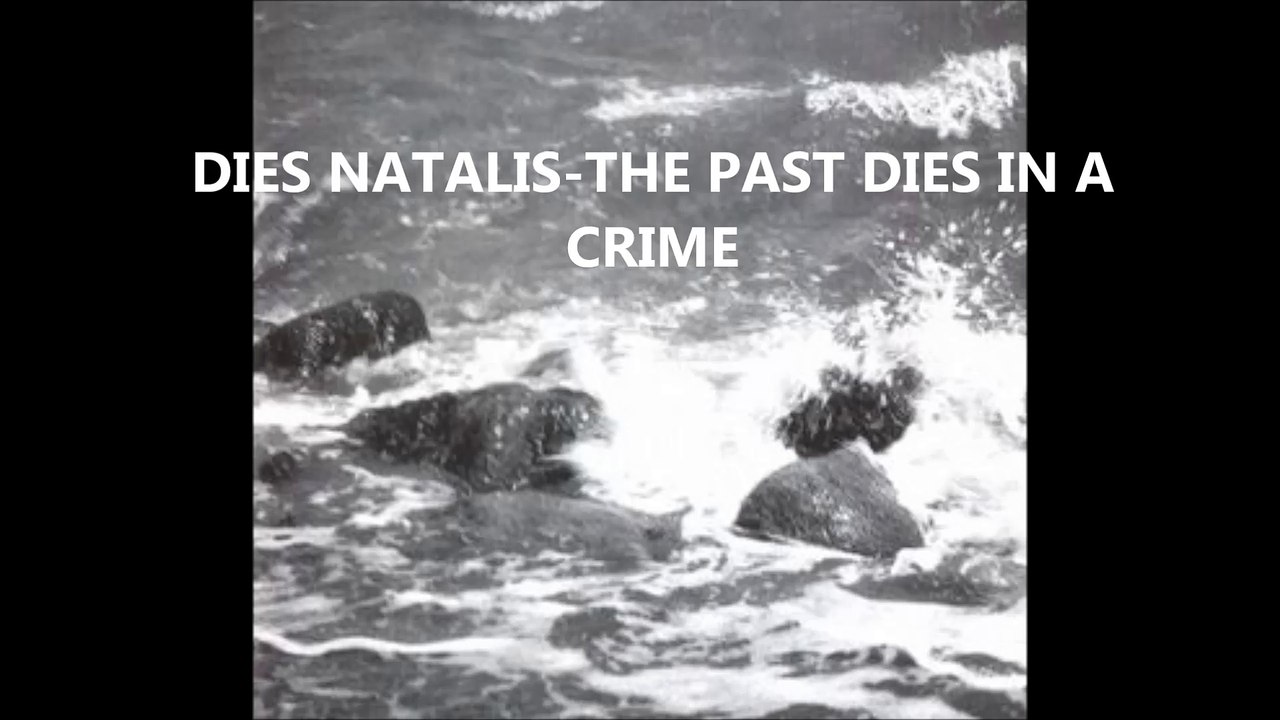 DIES NATALIS - THE PAST DIES IN A CRIME