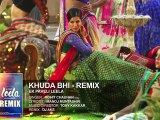 Khuda Bhi Full Song-Remix(Audio)  Sunny Leone Ek Paheli Leela