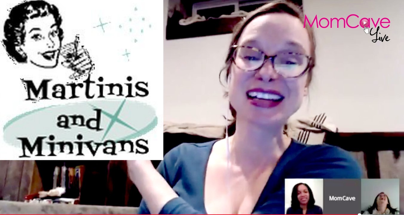 Martinis and Minivans-Weird Mom Combos-MomCave LIVE-Ep 38