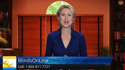 BlindsOnLine.com        Great         Five Star Review by Dera