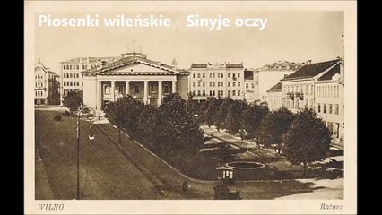 Piosenki wileńskie - Sinyje oczy