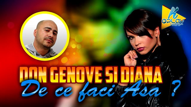 Don Genove si Diana - De ce faci asa (Manele Noi 2015) (HD)