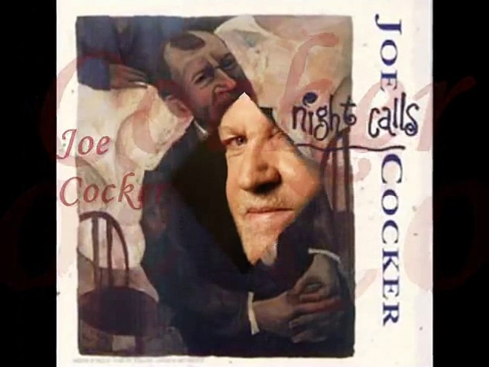 Night Calls - Joe Cocker