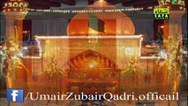 Ali Ali aey - Muhammad Umair Zubair Qadri New Milad 2014 Album
