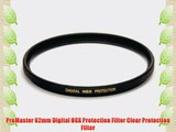 ProMaster 62mm Digital HGX Protection Filter Clear Protection Filter