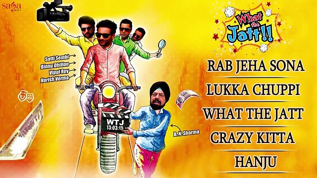 Latest punjabi movie's Full songs - What The Jatt Audio Jukebox New Punjabi Songs 2015 Latest This Week Full Movie Coming Soon - HDEntertainment