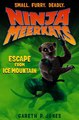 Download Ninja Meerkats 3 Escape from Ice Mountain ebook {PDF} {EPUB}
