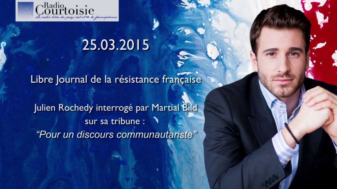 Julien Rochedy - Pour un discours communautariste