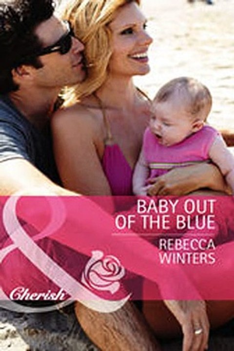 Download Baby out of the Blue Mills  Boon Cherish Tiny Miracles - Book 1 ebook {PDF} {EPUB}