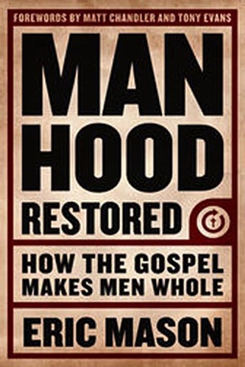 Download Manhood Restored ebook {PDF} {EPUB}