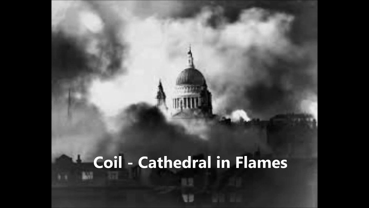 Coil - Cathedral in Flames