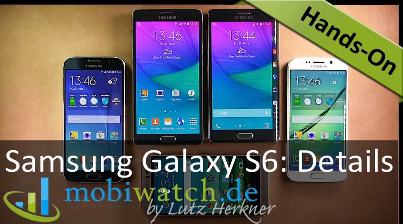 Samsung Galaxy S6 + S6 Edge: Das ultimative Vergleichsvideo