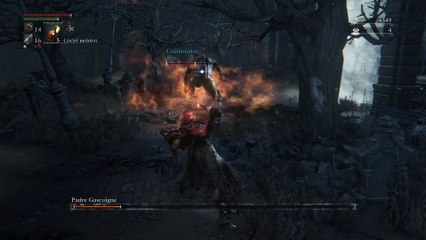 Bloodborne Cooperativo - Capitulo 5: Jefe Padre Gascoigne