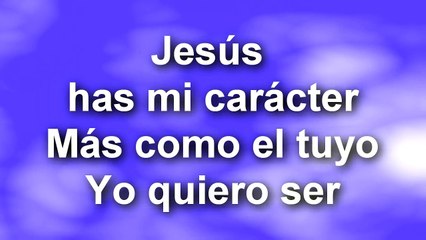 08. MUSICA CRISTIANA HAS MI CARACTER