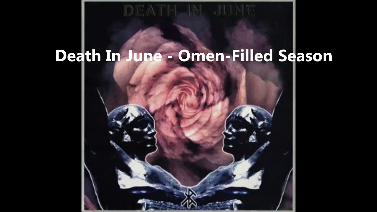 Death In June - Omen-Filled Season