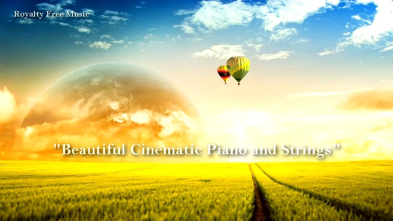 Beautiful Cinematic Piano and Strings - Production Music | Background Music | Royalty Free Music