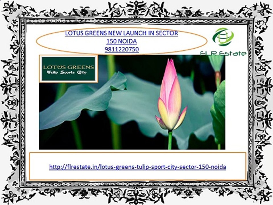 lotus greens 9811220750 new launch projects in sector 150 noida