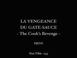 Georges Méliès: La Vengeance Du Gate-Sauce (1900)