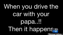 crazy3 entertainers.... when u drive the car with your papa then it happens very fuuny