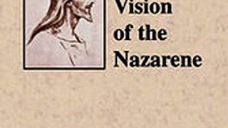 Download The Vision of the Nazarene ebook {PDF} {EPUB}