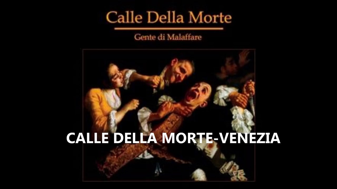 CALLE DELLA MORTE-VENEZIA