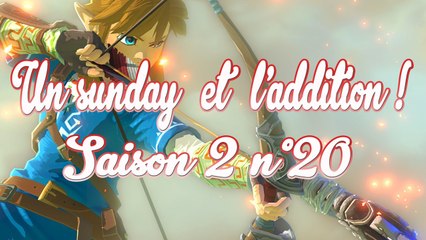 Un Sunday et l’Addition Saison 2 n°20
