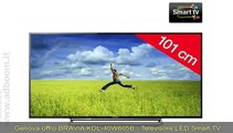 GENOVA,    BRAVIA KDL-40W605B - TELEVISORE LED SMART TV EURO 377
