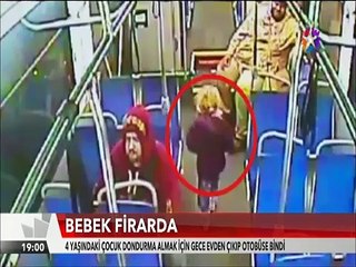 4 yaşındaki kız çocuğu canı dondurma çekince gece 3'te evden firar edip otobüse bindi