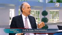 Yaşam ve Sağlık - 60. Bölüm - Prof. Dr. Ender Pehlivanoğlu, Çocuk Gastroenteroloji Uzmanı