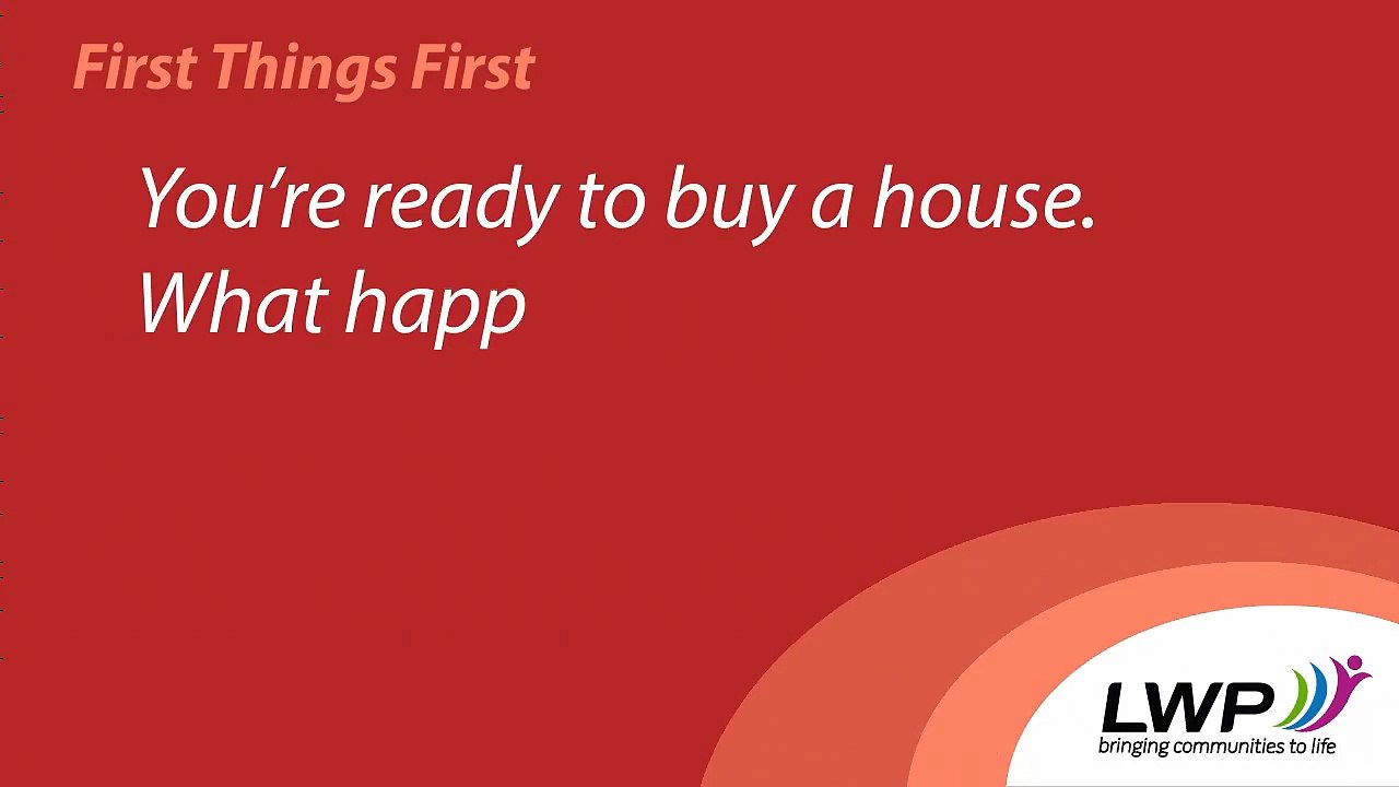 You're ready to buy a house, what happens now