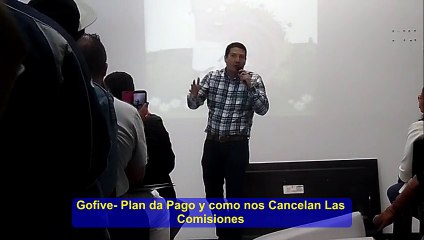 Gofive- Plan da Pago y como nos Cancelan Las Comisiones