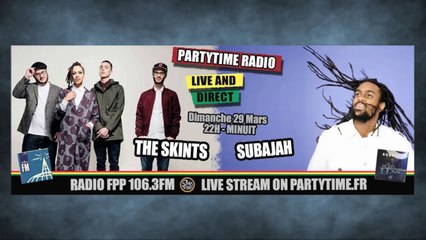 The Skints et Subajah at Party Time Reggae Radio Show