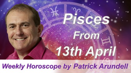 Pisces Weekly Horoscope from 13th April 2015