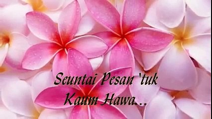 Seuntai Pesan 'tuk Kaum Hawa (Motivasi Diri)