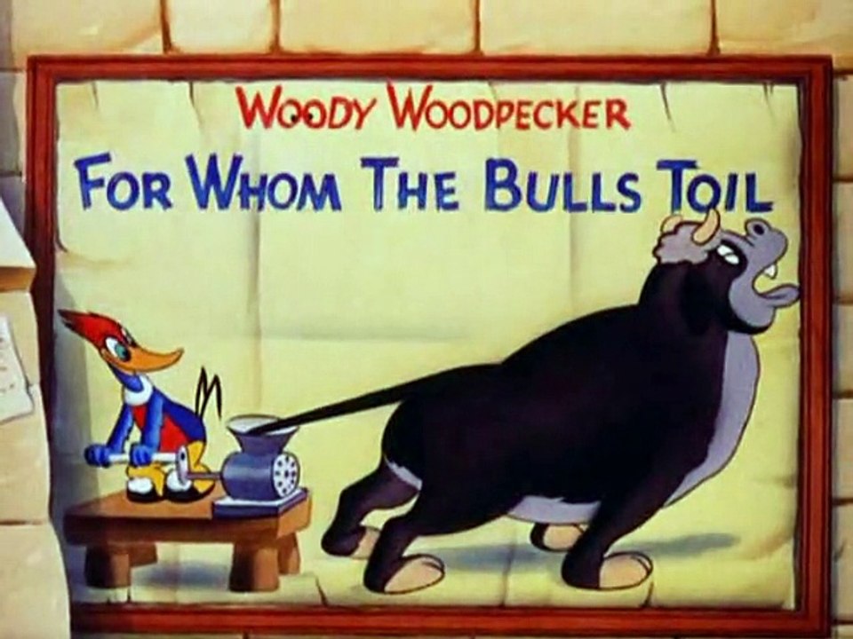 Woody Woodpecker Hollywood Matador Video Dailymotion