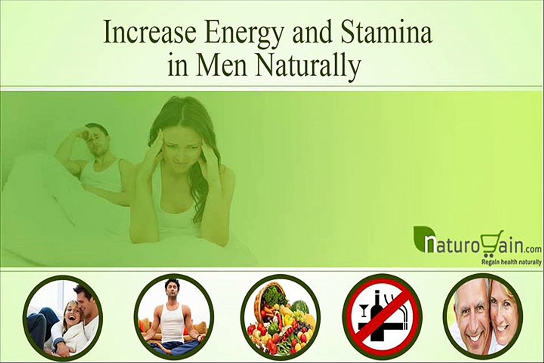 How to Increase Energy and Stamina Level in Men with Natural Ways?