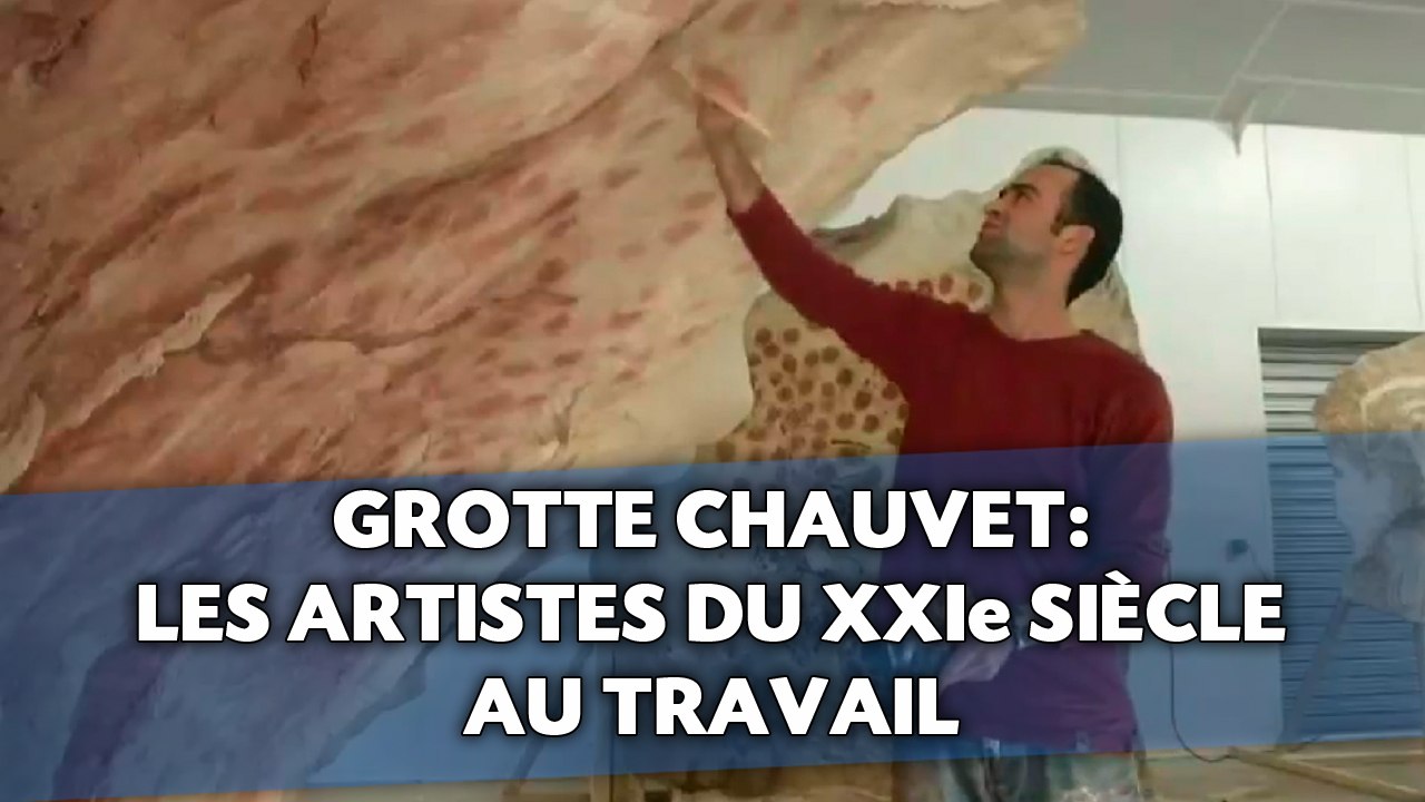 Grotte Chauvet: Les artistes du XX1e siècle au travail