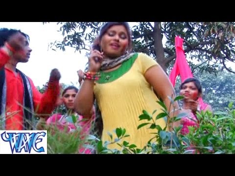 Dala Rang दबाके चोली में - Dala Rang Dabake Choli Me - Bhojpuri Hot Holi Songs 2015 HD