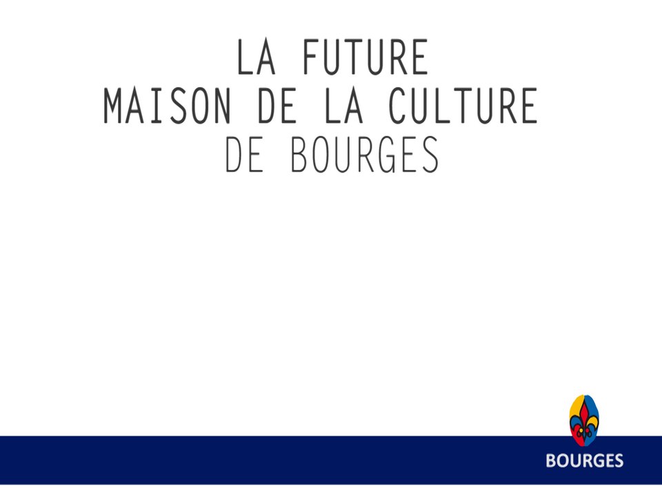 La Future Maison de la Culture - 10/2014