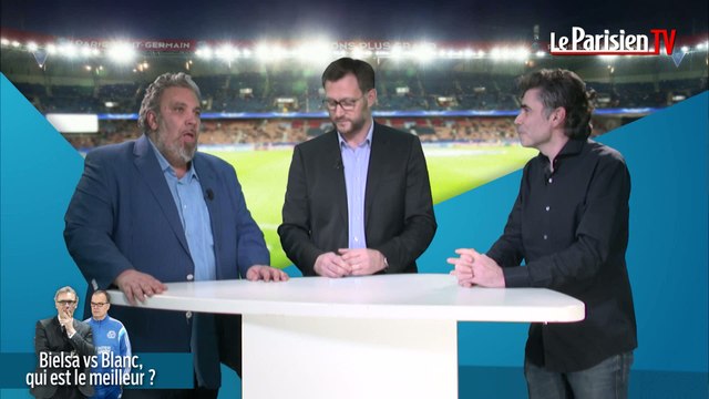 PSG, ça se discute. Bielsa vs Blanc, qui est le meilleur ?