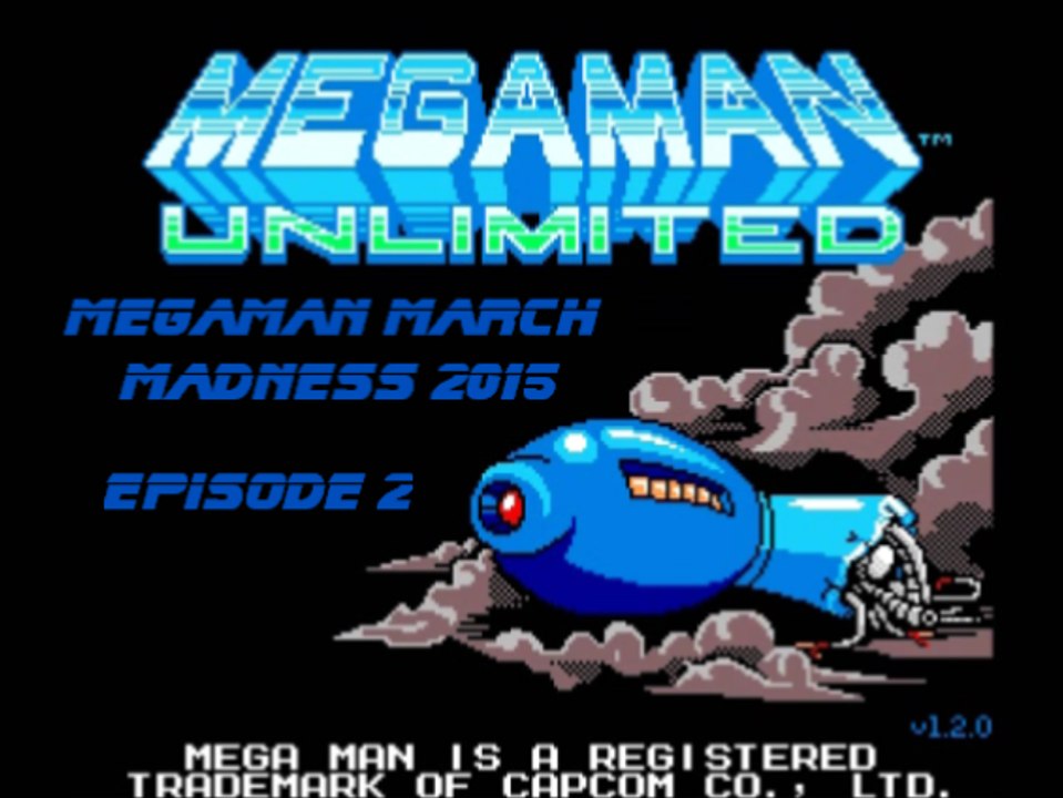 MMM 2015:  Megaman Unlimited (Buster-Only Run) Episode 2