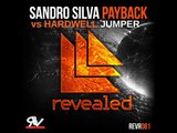 Sandro Silva vs Hardwell - Payback vs Jumper (1,2,3, JUMP! ACAPELLA) (Robert Vegas Mashup)