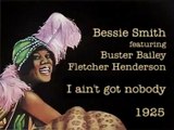 Bessie Smith - I ain't got nobody (1925)