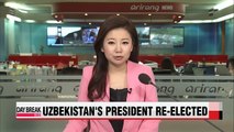 Uzbekistan's preseident re-elected in landslide victory