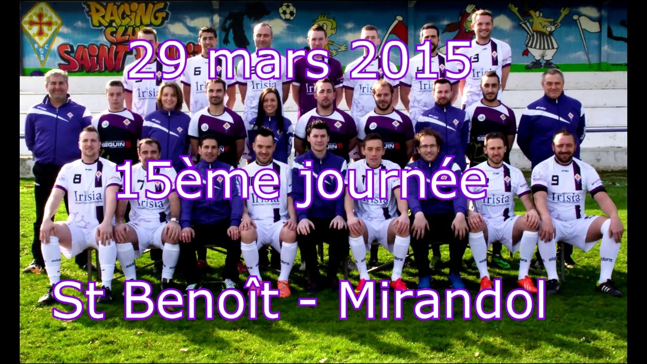 Résumé match St Benoît - Mirandol du 29-03-2015
