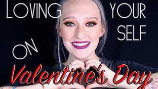 Loving Yourself On Valentine's Day