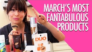 March's Most Fantabulous Products | Jamie Greenberg Makeup Artist