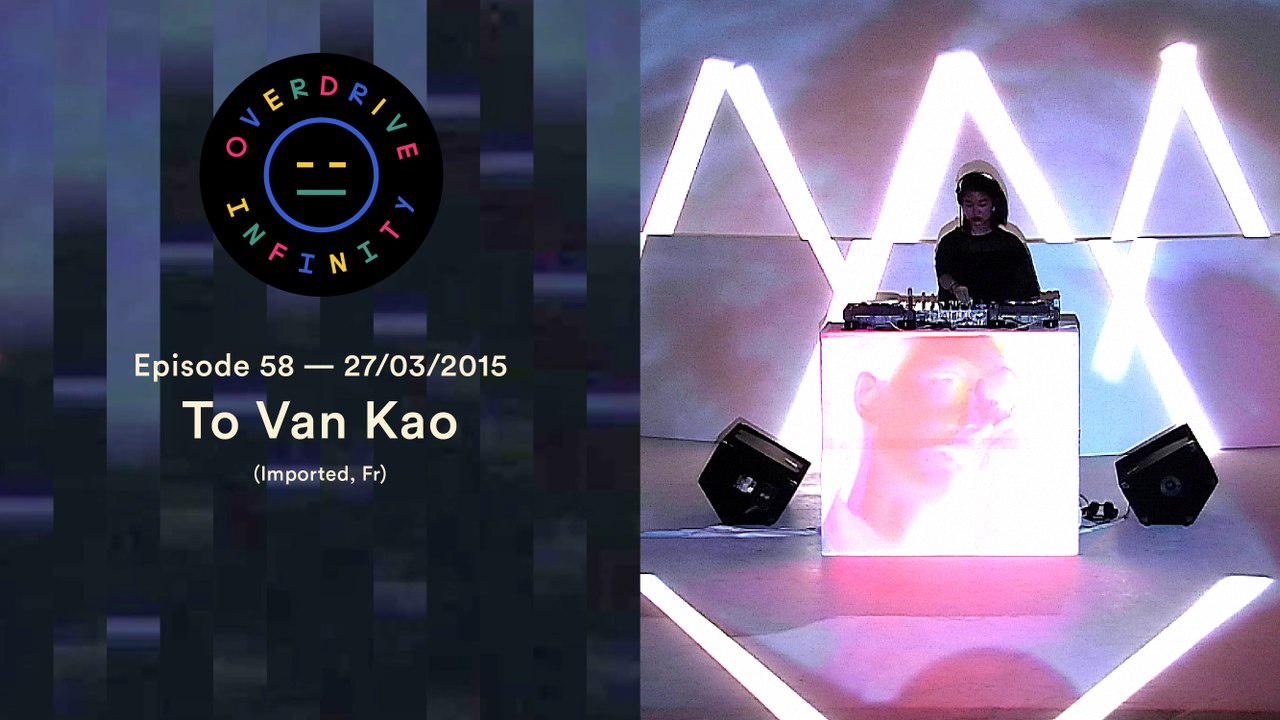 TO VAN KAO - Overdrive Infinity