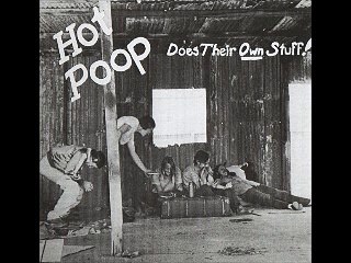 Hot Poop - 1971 - Does Their Own Stuff! (full album)